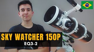 Sky Watcher 150P EQ32  Unboxing e Análise [upl. by Selmore330]