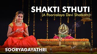 Shakti Sthuti I Sooryagayathri I Raag Shanmukhapriya [upl. by Eikciv]