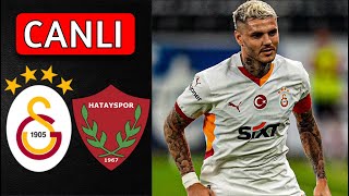 🔴GALATASARAY HATAYSPOR MAÇI CANLI İZLE [upl. by Milewski]