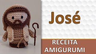 José  Coleção Presépio  Receita Amigurumi [upl. by Geesey]