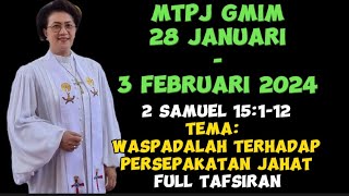 MTPJ GMIM  28 januari 3 februari 2024  2 samuel 15112 mtpjgmim [upl. by Liamaj530]