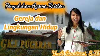 Penyuluhan Agama Kristen  Gereja dan Lingkungan Hidup Mazmur 104 [upl. by Ayardna]