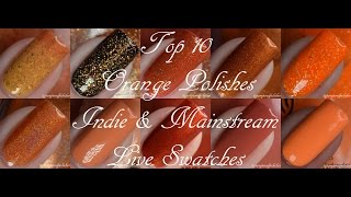 Favorite Orange Polishes  Live Swatches [upl. by Baily]