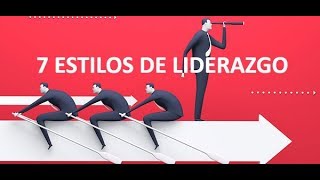 7 estilos de liderazgo [upl. by Lucey]