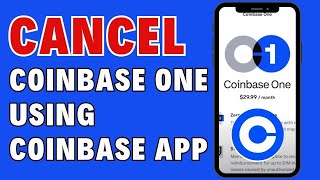 How to Cancel Coinbase One using Coinbase App 2024 [upl. by Ardnot]