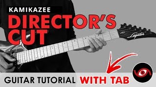 Directors Cut  Kamikazee Guitar Tutorial WITH TAB [upl. by Ertemed995]