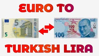 Euro To Turkish Lira Exchange Rate Today  EUR To TRY  Euro To Lira [upl. by Pooh106]