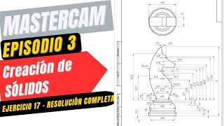 Tutorial Mastercam  Ep3  Ejercicio 17  FP [upl. by Ettigdirb]