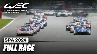 Full Race I 2024 TotalEnergies 6 Hours of Spa I FIA WEC [upl. by Corette]