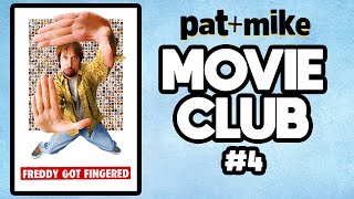 MOVIE CLUB 4  Freddy Got Fingered 2001 [upl. by Idnahr421]