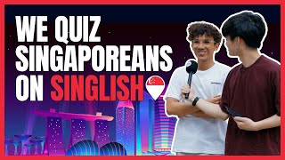 How Much Do Singaporeans Know About Singlish  Uncover65 Asks EP 3 [upl. by Kaslik16]