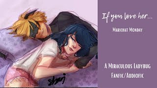 If you love her Marichat Monday Maricat Tom Sabine request Miraculous Ladybug FanficAudiofic [upl. by Ot608]