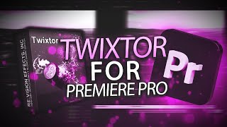 🕐 Twixtor Plugin Adobe Guide ⚔ How to install Twixtor Plugin for Adobe Premiere Pro amp After Effects [upl. by Baily]