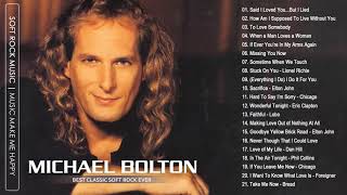 Michael Bolton Greatest Hits 2021  Best Songs Of Michael Bolton Nonstop Collection  Full Album [upl. by Enimassej]