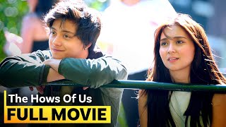 ‘The Hows of Us FULL MOVIE  Filipino Romance Drama  Kathryn Bernardo Daniel Padilla [upl. by Searle]