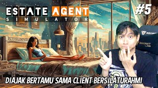 DITAWARIN PEMBAYARAN ALTERNATIF SAMA KLIEN CIWI  ESTATE AGENT SIMULATOR 5 [upl. by Brinkema104]