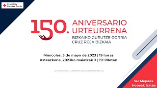 CruzRojaBizkaia150  Acto de Celebración del 150 Aniversario de Cruz Roja en Bizkaia [upl. by Namhar42]