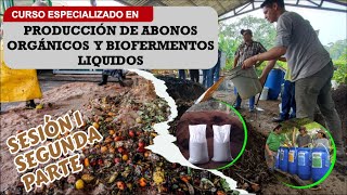 ☘️🌳 Produccion de abonos organicos y biofermentos liquidos S1B [upl. by Galligan]