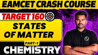 STATES OF MATTER  Part 01  Chemistry  TS  AP EAMCET Preparation🎯 [upl. by Enilrad919]