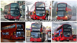 All Current Operating London Bus Routes 1100 [upl. by Epuladaugairam]