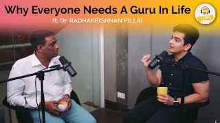 Why Everyone Needs A MentorGuru In Life ft Radhakrishnan Pillai  TheRanveerShow Clips [upl. by Giraud129]