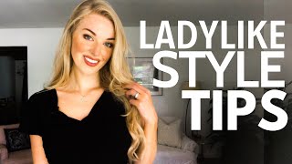 How to Dress Ladylike [upl. by Netsud764]