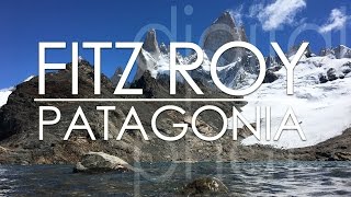 Fitz Roy Patagonia  Hikes from El Chalten [upl. by Adnauqahs269]