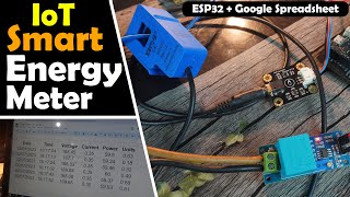 IoT based Smart Energy Meter using ESP32 amp Google Sheet  Google Spreadsheet [upl. by Ellenar]