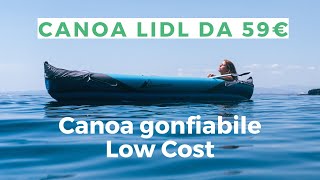 Canoa Lidl  Canoa gonfiabile low cost [upl. by Bink]