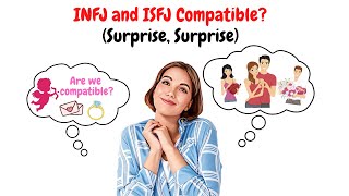 INFJ and ISFJ Compatibility Love Marriage and Romance [upl. by Ahsieker668]