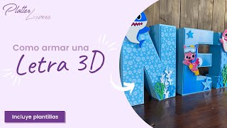 Como armar una letra 3D  Incluye plantillas de abecedario [upl. by Frazer]