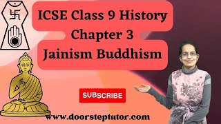 ICSE Class 9 History Chapter 3 Jainism amp Buddhism  Life Teachings amp Architecture [upl. by Fania193]