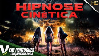 HIPNOSE CINÉTICA  LANÇAMENTO 2024  SUSPENSE  FILME COMPLETO DUBLADO EM PORTUGUÊS [upl. by Quinn7]