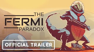 The Fermi Paradox  Exclusive Gameplay Overview Trailer  Summer of Gaming 2021 [upl. by Donn]