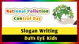 10 Unique and Catchy slogans on National Pollution Control Day  Posters  Quotes  December 2 [upl. by Iosep662]