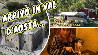 VALLE D AOSTA🏔️CAMPING TOURING INTERNAZIONALE E VISITA AD AOSTA E ALLE SUE SPECIALITA CULINARIE [upl. by Aihtennek]