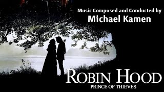 Robin Hood  Prince Of Thieves  Soundtrack Suite Michael Kamen [upl. by Doty435]