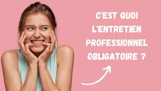 Lentretien professionnel obligatoire et le bilan à 6 ans [upl. by Omocaig]