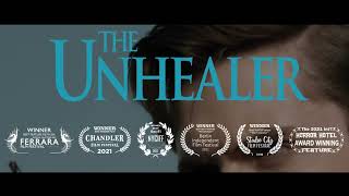 The Unhealer Movie [upl. by Severin]