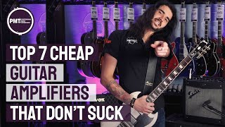 7 Cheap Amplifiers That Dont Suck  Great Tone At Budget Friendly Prices [upl. by Pesek612]