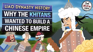 The Rise and Fall of the Khitans amp Why They Wanted To Build A Chinese Dynasty  Liao Dynasty History [upl. by Gwenore]