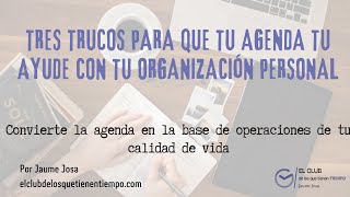 Tres trucos para que tu agenda te ayude a organizarte muy bien [upl. by Idahs]