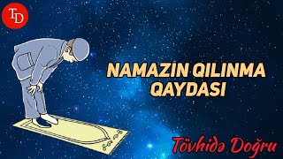 Namazın Qılınma Qaydası [upl. by Mall]