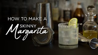 How to REALLY make a Skinny Margarita [upl. by Elbring]