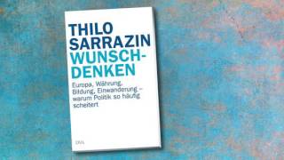 Sarrazin Wunschdenken Teil1v4 Europa Währung Bildung Einwanderung synthetische Lesung [upl. by Sucramed]