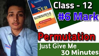 NEB  Class 12  Permutation and Combination  Complete Chapter 30MintutesFullChapter [upl. by End692]