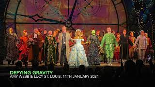 Defying Gravity  Amy Webb amp Lucy St Louis  WICKED London  11th January 2024 [upl. by Fernandina]