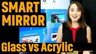 Acrylic Vs Glass For Smart Mirror Project  Which Should You Use [upl. by Jaddan623]