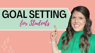 setting goals for students [upl. by Nibla]