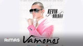 VAMONOS  KEVIN ROLDAN [upl. by Inad160]